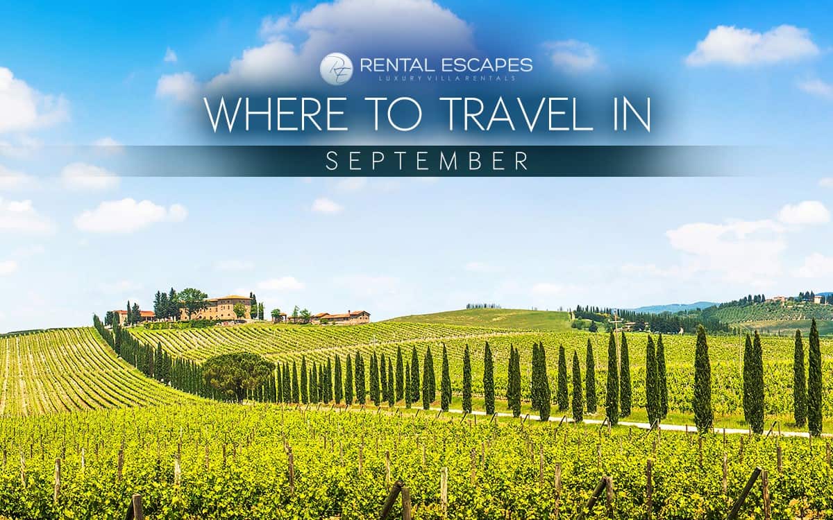 The Best Places to Travel in September Rental Escapes