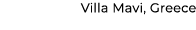 Villa Mavi, Greece