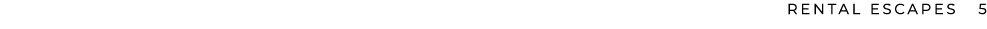 RENTAL ESCAPES 5